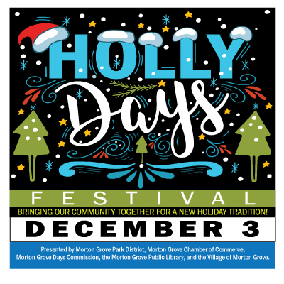 Morton Grove to Host First Holly Days Festival