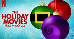 The Holiday Movies That Made Us: Worth the Watch?