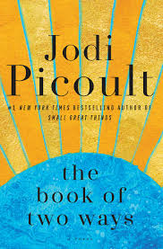 Jodi Picoult New Book: Book of Two Ways Disappoints