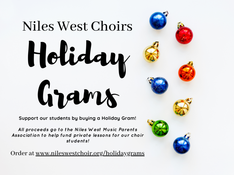 Holiday Gram poster from the Niles West Choir regarding gram orders that was sent out by Ms. Odell on Tuesday, Nov. 24, 2020. 