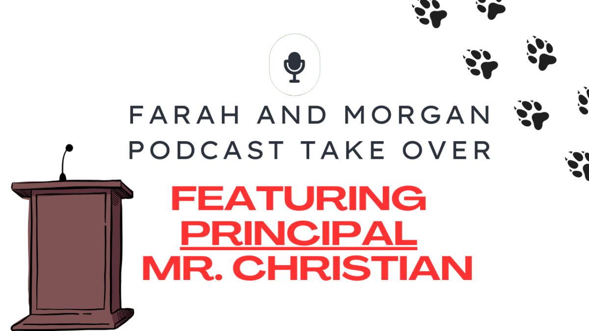 Farah and Morgan Podcast Take Over, Featuring Principle Christian