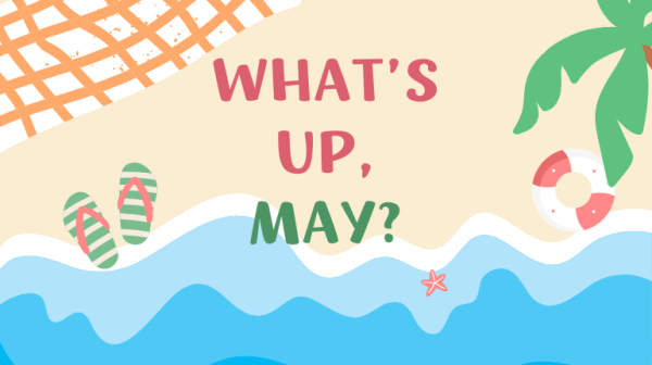 Navigation to Story: What’s Up, May?