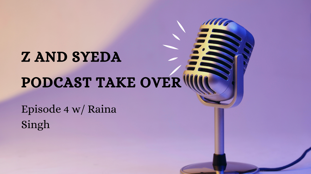 Z And Syeda Podcast Take Over Featuring Raina Singh Niles West News