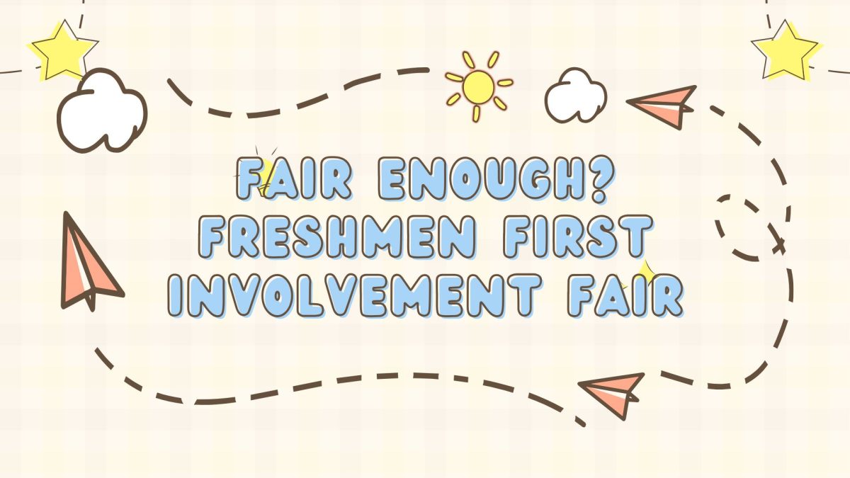 Fair Enough? Freshman Involvement Fair