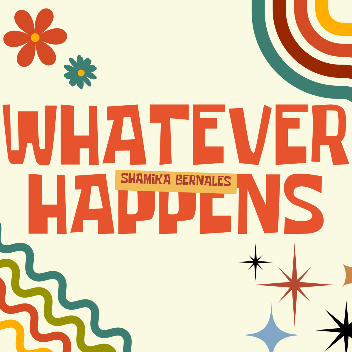 Whatever Happens Ep1, Featuring Shamika Bernales, Alexandra Mocarska, Sarina Nur and Holly Korzun
