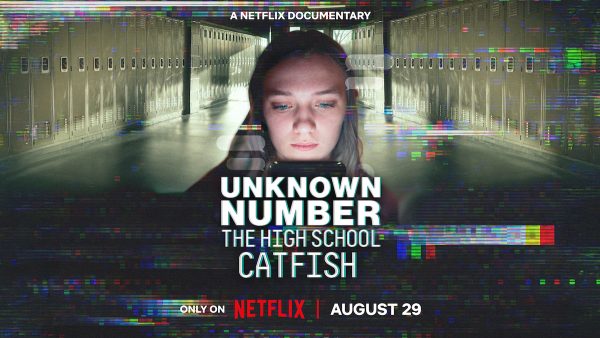 Netflix poster for the "Unknown Number: The High School Catfish" via Netflix. 