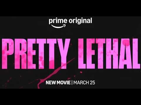 Official poster of "Pretty Lethal" out now on Prime Video.
